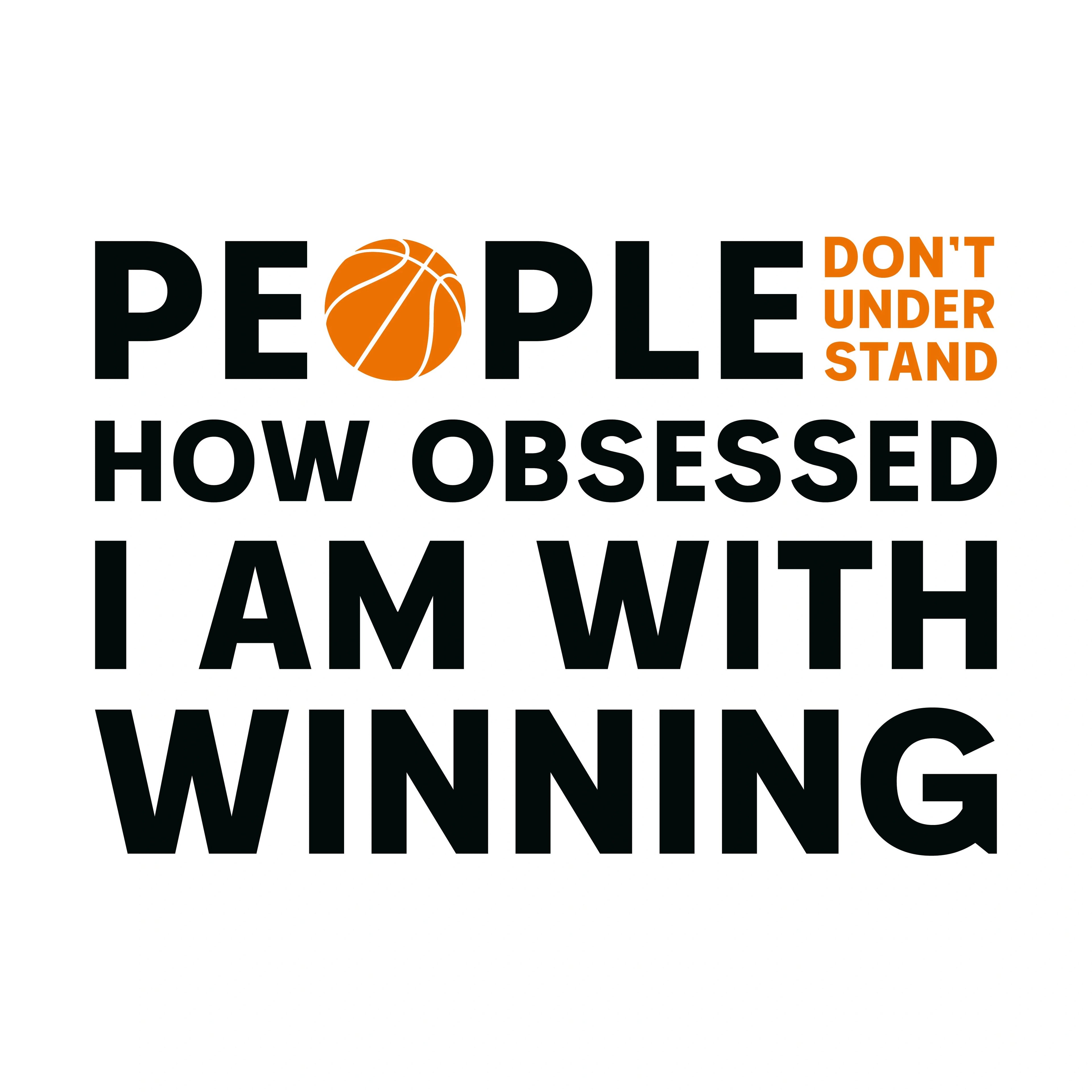 Redunk basketball T-shirt with "People Don't Understand How Obsessed I Am With Winning" slogan, casual fit, black fabric.