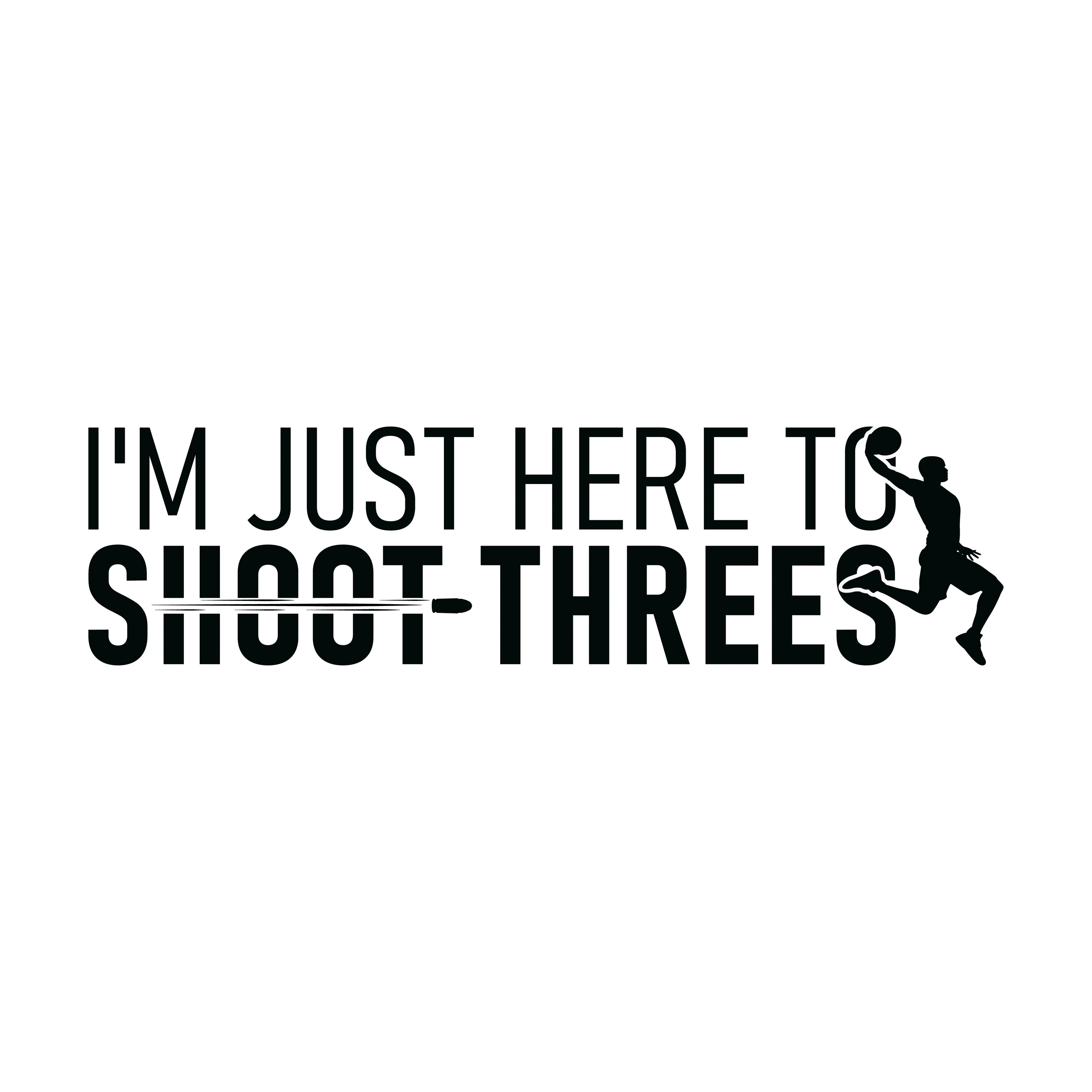 Redunk "I'm Just Here To Shoot Threes" basketball player T-shirt featuring a humorous graphic of a player shooting hoops in a casual pose.