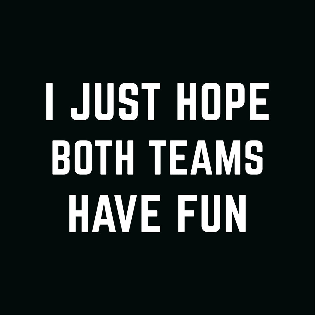 Redunk "I Just Hope Both Teams Have Fun" funny basketball T-shirt displayed on a model, casual fit, ideal for basketball fans.