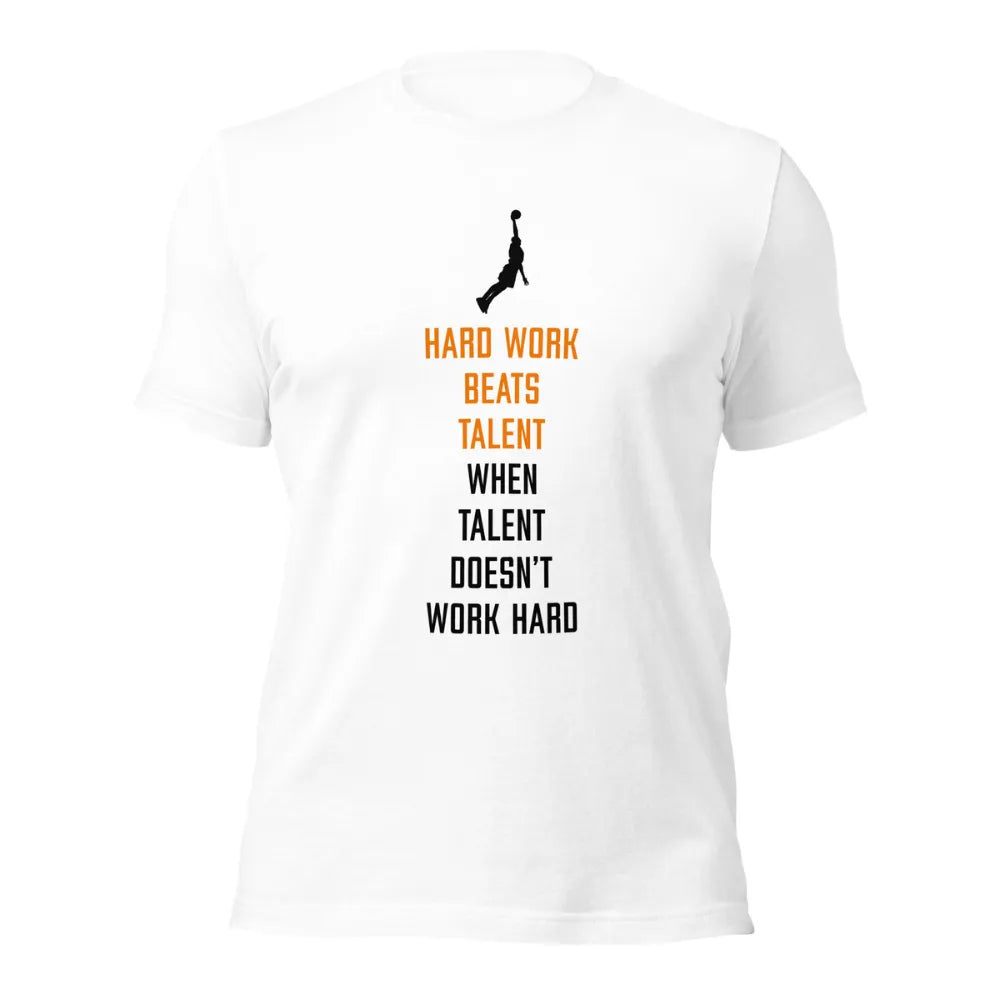 Hard Work Beats Talent Basketball Quote T-Shirt