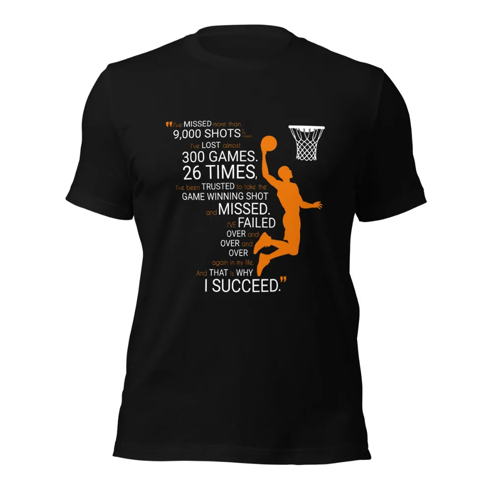 I've Missed More Than 9000 Shots In My Career Basketball Quote T-Shirt