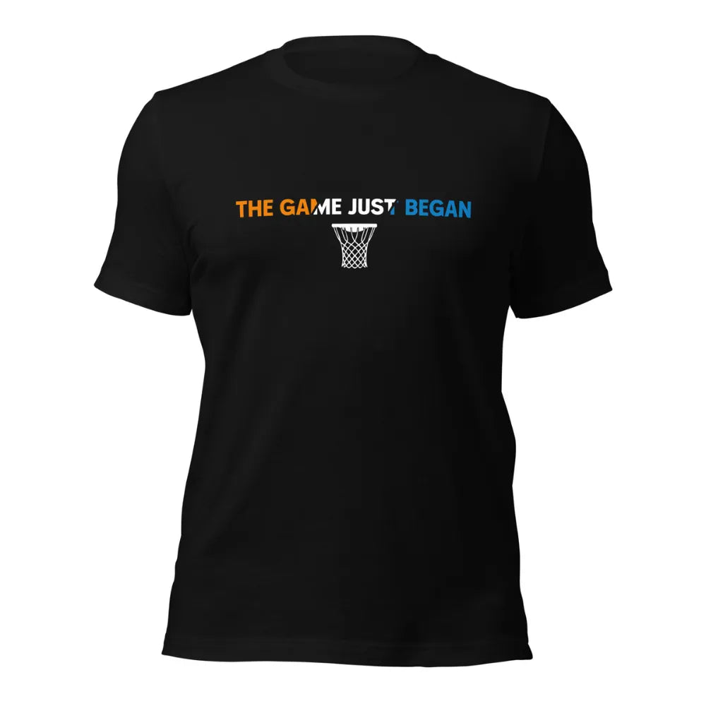 The Game Just Began Basketball T-Shirt