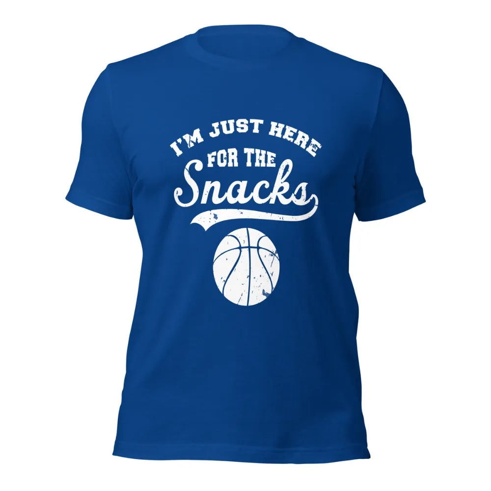 I'm Just Here For The Snacks Funny Basketball T-Shirt