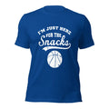 I'm Just Here For The Snacks Funny Basketball T-Shirt