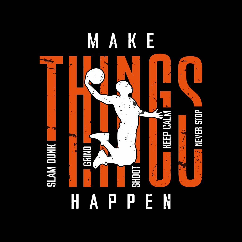 Redunk Make Things Happen basketball T-shirt for bballers, featuring bold text and sporty design, on a plain background.