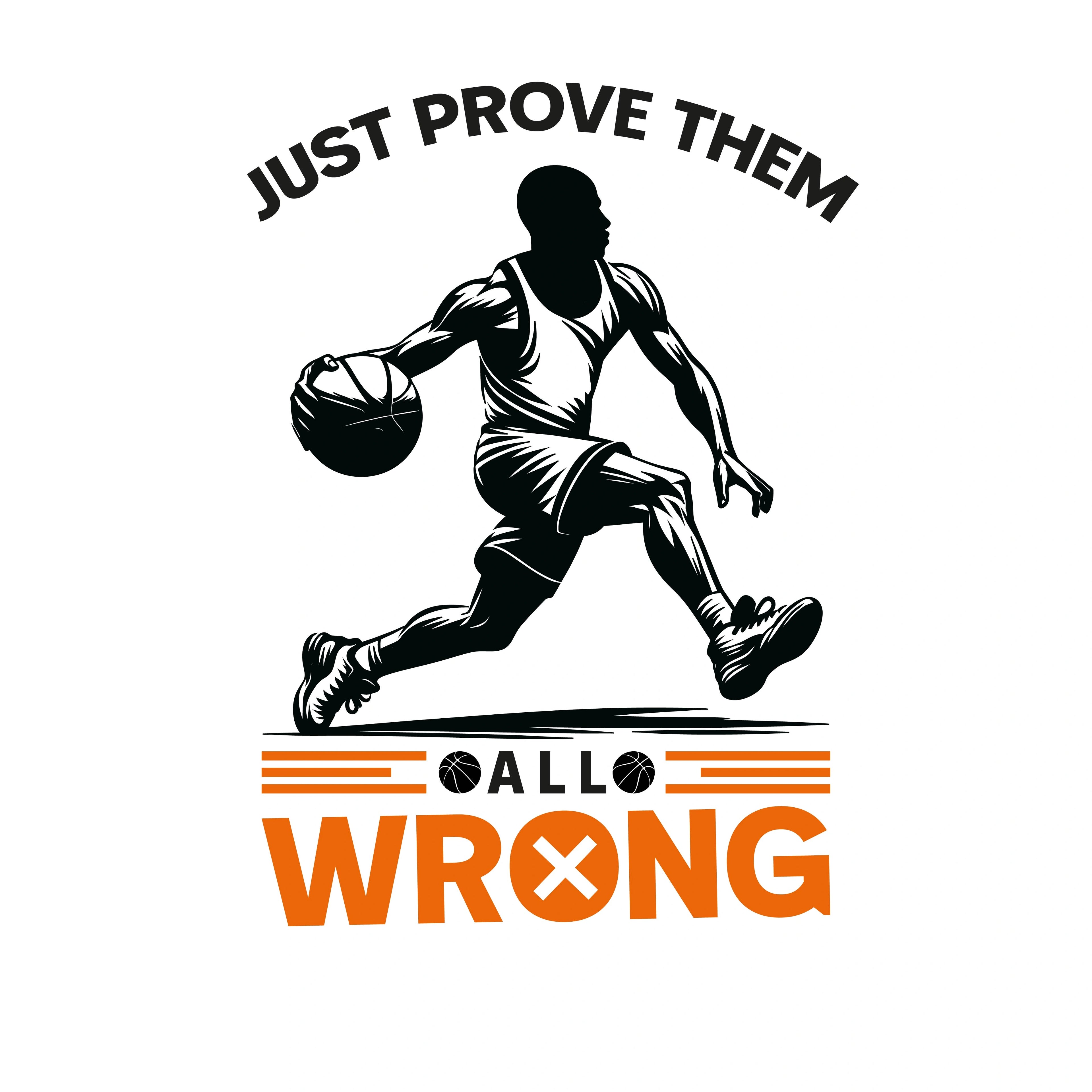 Redunk Just Prove Them All Wrong basketball T-shirt featuring bold text and sporty design on a comfortable cotton fabric.